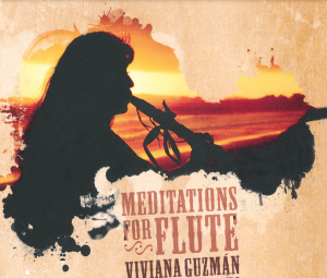 Meditations for flute by Viviana Guzman